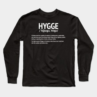 Hygge defined Long Sleeve T-Shirt